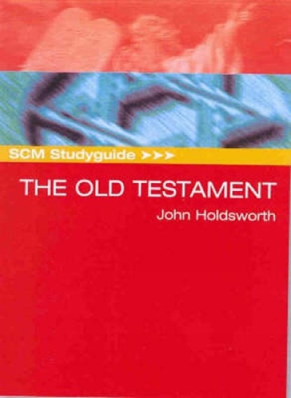 The Old Testament, HOLDSWORTH,  John - Paperback - 9780334029854