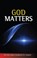 God Matters, Peter Vardy ; Charlotte Vardy - Paperback - 9780334043928