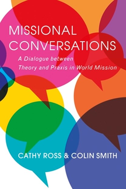 Missional Conversations, Cathy Ross ; Colin Smith - Paperback - 9780334057062