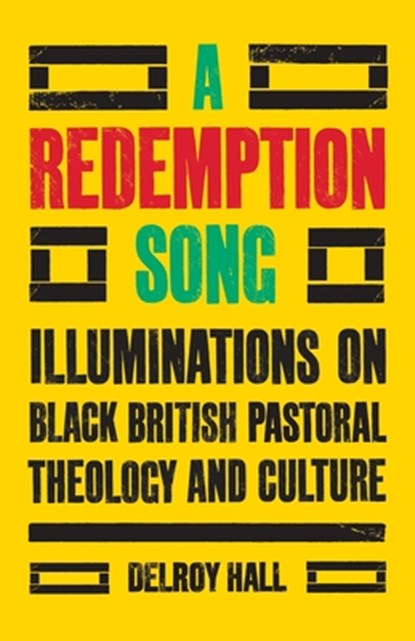 A Redemption Song, Delroy Hall - Paperback - 9780334060727