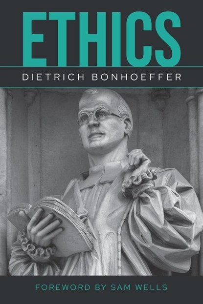 Ethics, repackaged edition, Dietrich Bonhoeffer - Paperback - 9780334065876