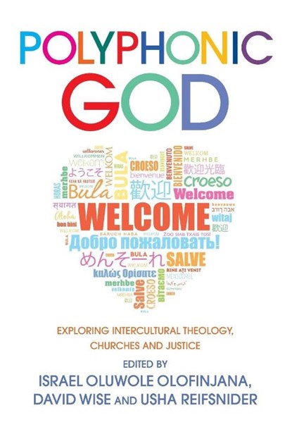 Polyphonic God, Israel Oluwole Olofinjana ; David Wise ; Usha Reifsnider - Paperback - 9780334066583