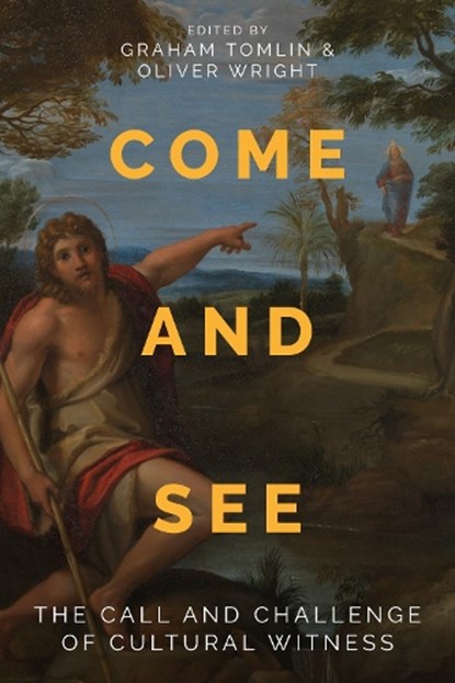 Come and See, Oliver Wright ; Graham Tomlin - Paperback - 9780334066903