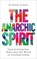 The Anarchic Spirit, Graham Adams - Paperback - 9780334067009