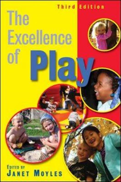 Excellence of Play, Moyles, Janet - Paperback - 9780335240944