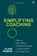 Simplifying Coaching: How to Have More Transformational Conversations by Doing Less, Claire Pedrick - Paperback - 9780335253418