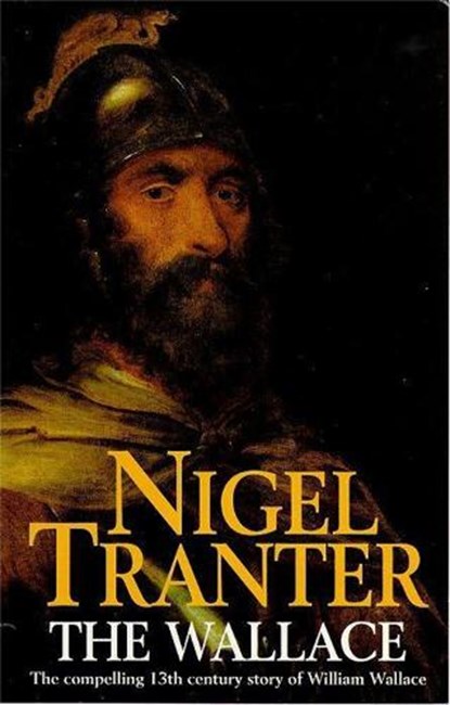 The Wallace, Nigel Tranter - Paperback - 9780340212370