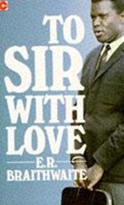 To Sir with Love, BRAITHWAITE,  E R - Paperback - 9780340596272