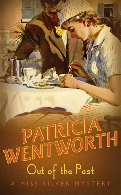 Out Of The Past, Patricia Wentworth - Paperback - 9780340671641