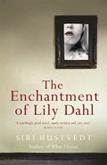 The Enchantment of Lily Dahl | Siri Hustvedt | 