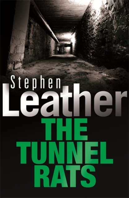 The Tunnel Rats, Stephen Leather - Paperback - 9780340689547