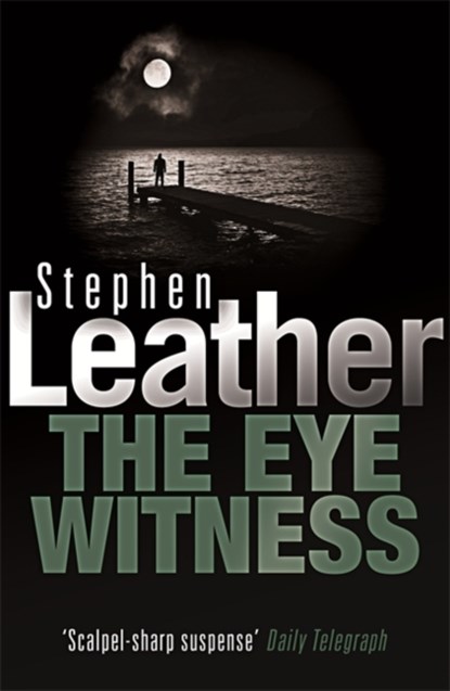 The Eyewitness, Stephen Leather - Paperback - 9780340734094