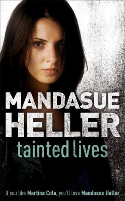 Tainted Lives, Mandasue Heller - Paperback - 9780340735053