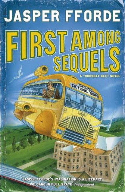 First Among Sequels, Jasper Fforde - Paperback - 9780340752029