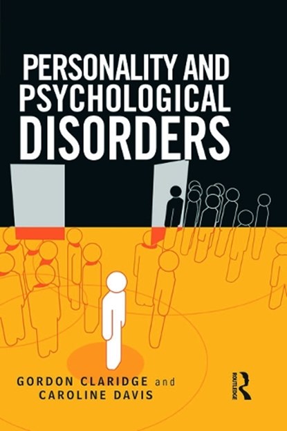 Personality and Psychological Disorders, Gordon Claridge ; Caroline Davis - Paperback - 9780340807156