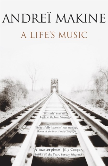 A Life's Music, Andrei Makine - Paperback - 9780340820094