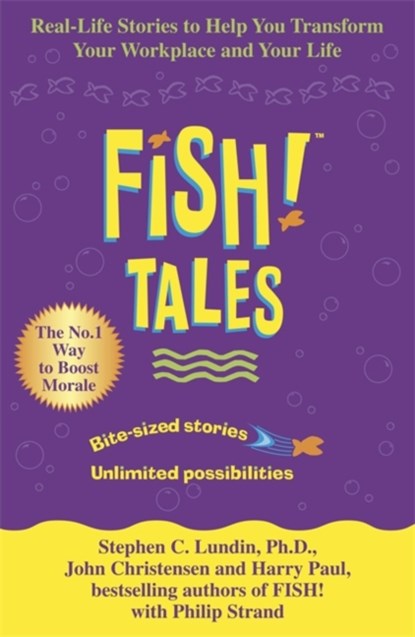 Fish Tales, Stephen C. Lundin ; Harry Paul ; John Christensen - Paperback - 9780340821947