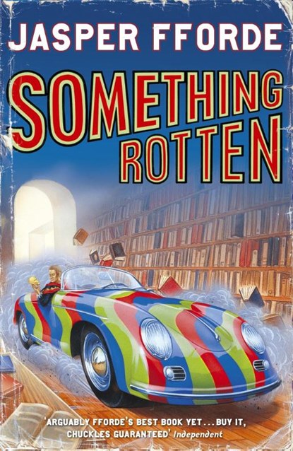 Something Rotten, Jasper Fforde - Paperback - 9780340825952