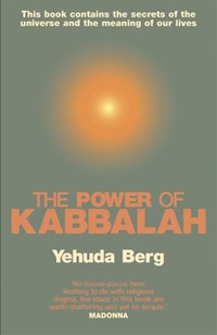 The Power Of Kabbalah | Yehuda Berg | 