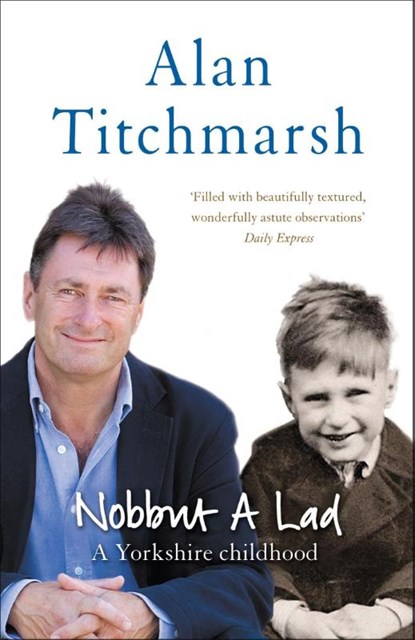 Nobbut a Lad, Alan Titchmarsh - Paperback - 9780340831182