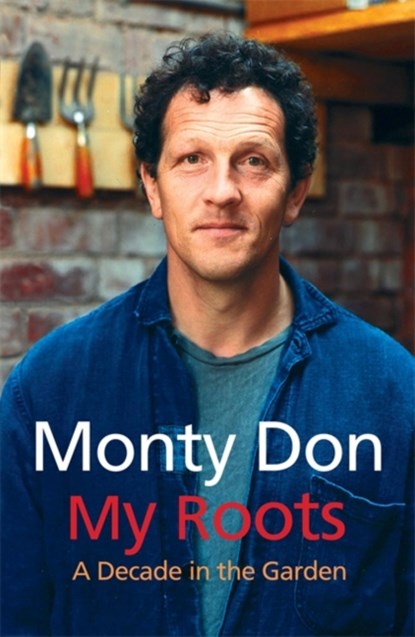 My Roots, Monty Don - Paperback - 9780340834626