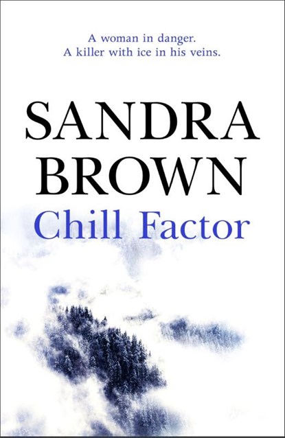 Chill Factor, Sandra Brown - Paperback - 9780340836422