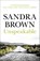 Unspeakable, Sandra Brown - Paperback - 9780340836439