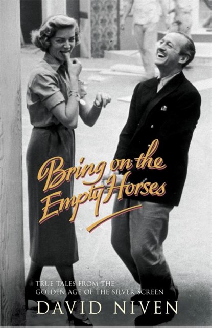 Bring on the Empty Horses, David Niven - Paperback - 9780340839959