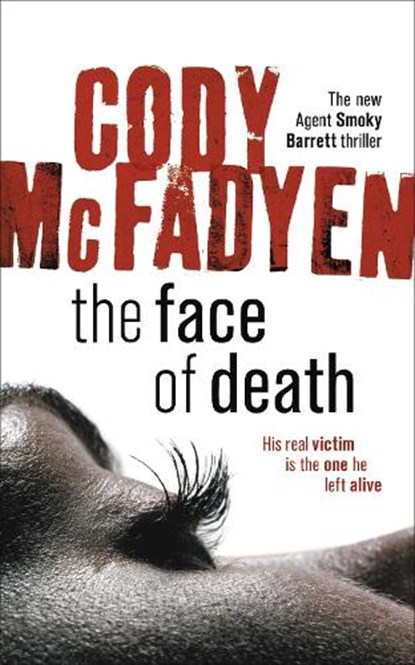 The Face of Death, Cody Mcfadyen - Paperback - 9780340840108