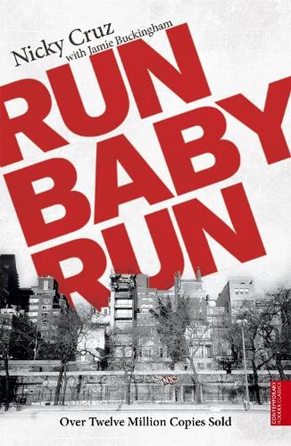 Run Baby Run, Nicky Cruz ; Jamie Buckingham - Paperback - 9780340861967
