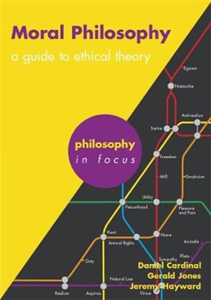 Moral Philosophy, JONES,  Gerald ; Cardinal, Daniel ; Hayward, Jeremy - Paperback - 9780340888056