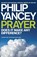 Prayer, Philip Yancey - Paperback - 9780340909096