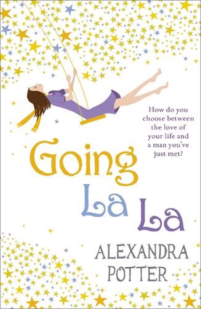 Going La La, Alexandra Potter - Paperback - 9780340919620