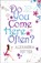 Do You Come Here Often?, Alexandra Potter - Paperback - 9780340919644