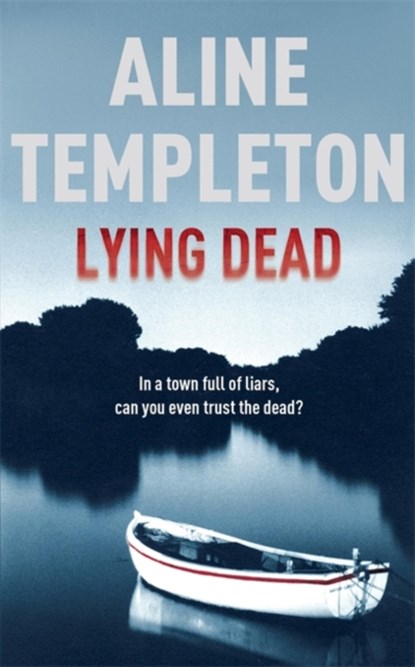 Lying Dead, Aline Templeton - Paperback - 9780340922279