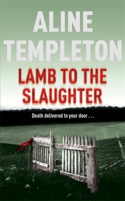 Lamb to the Slaughter, Aline Templeton - Paperback - 9780340922309