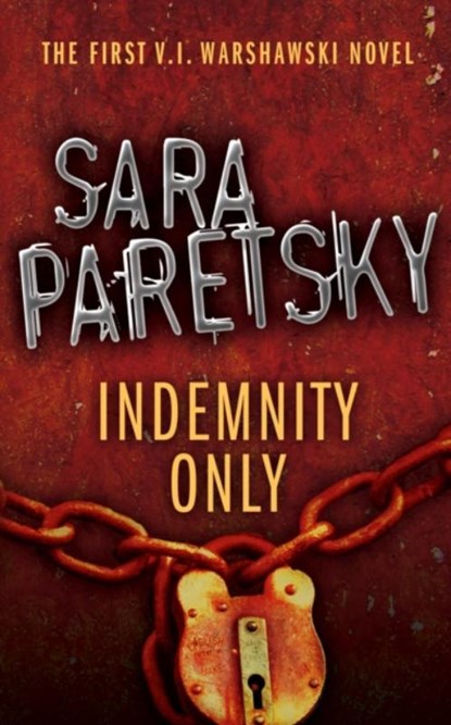 Indemnity Only, Sara Paretsky - Paperback - 9780340935125