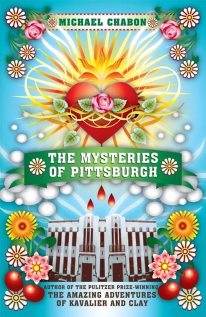 The Mysteries of Pittsburgh, Michael Chabon - Paperback - 9780340936269