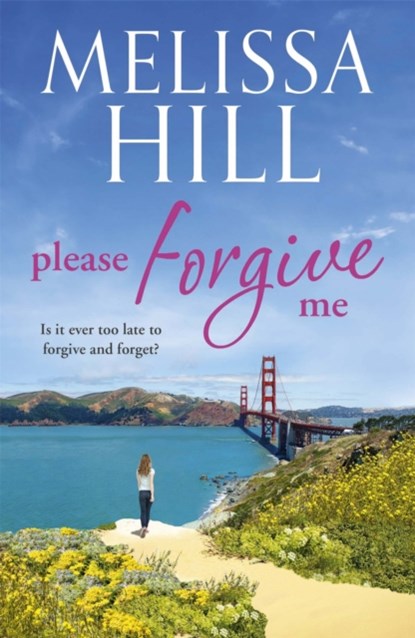 Please Forgive Me, Melissa Hill - Paperback - 9780340952955