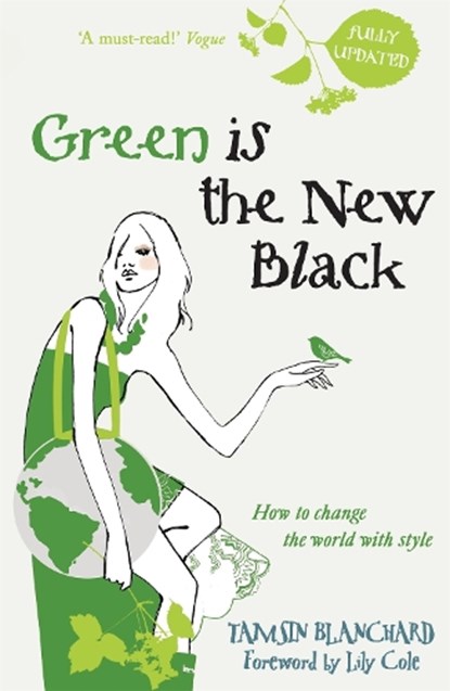 Green is the New Black, Tamsin Blanchard - Paperback - 9780340954317