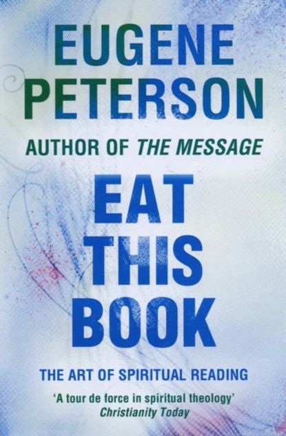 Eat This Book, Eugene Peterson - Paperback - 9780340954898