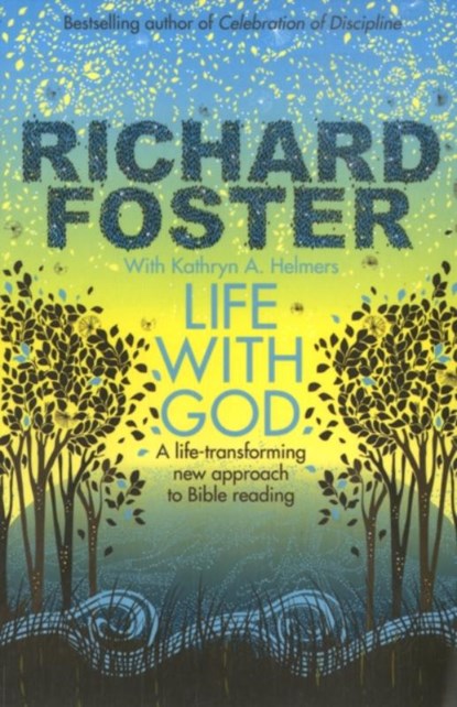 Life With God, Richard Foster - Paperback - 9780340954959