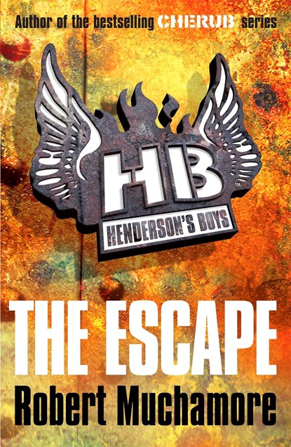 Henderson's Boys: The Escape, Robert Muchamore - Paperback - 9780340956489