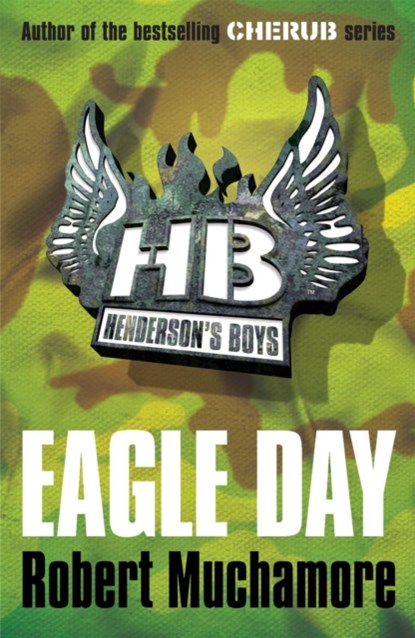 Henderson's Boys: Eagle Day, Robert Muchamore - Paperback - 9780340956496