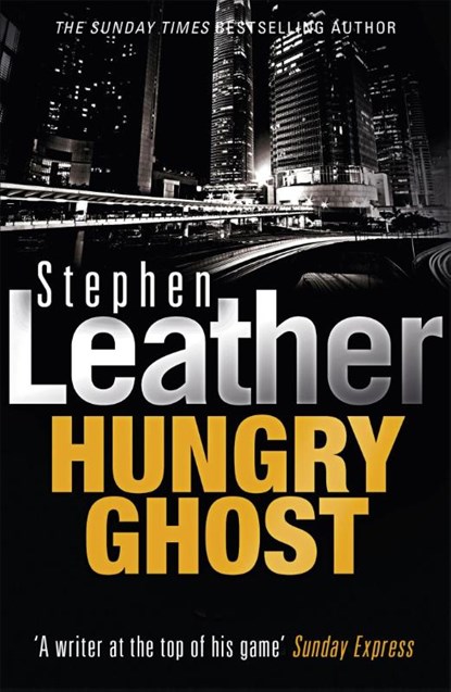 Hungry Ghost, Stephen Leather - Paperback - 9780340960721