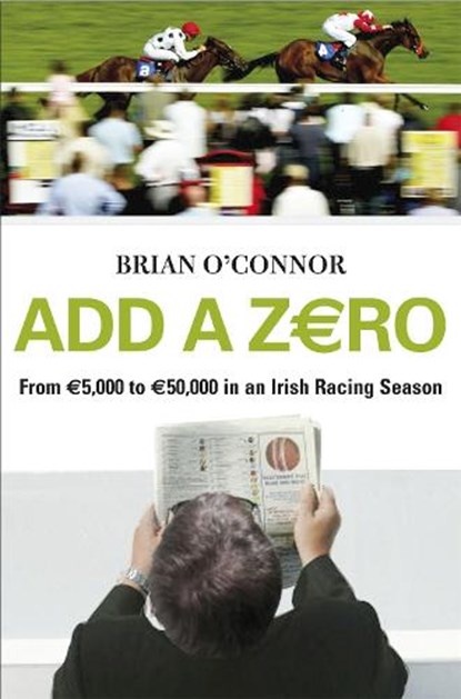 Add A Zero, O'CONNOR,  Brian - Paperback - 9780340960738
