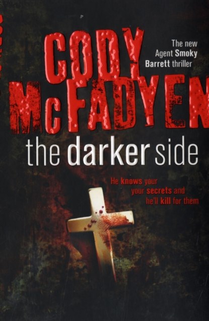The Darker Side, Cody Mcfadyen - Paperback - 9780340962251