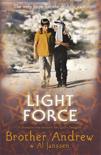 Light Force, Brother Andrew ; Al Janssen - Paperback - 9780340964910