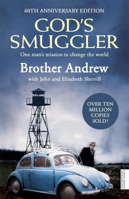 God's Smuggler, Elizabeth Sherrill ; Brother Andrew ; John Sherrill - Paperback - 9780340964927