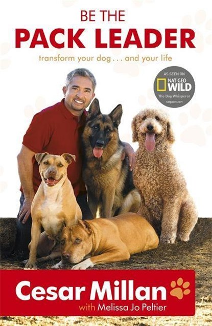 Be the Pack Leader, Cesar Millan - Paperback - 9780340976456